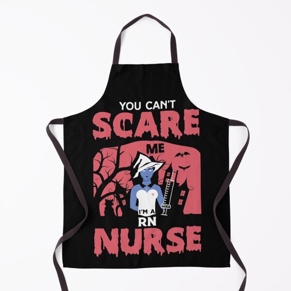 Item preview, You Can't Scare Me I'm a Nurse designed and sold by FTS-Studio.