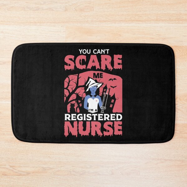 Item preview, You Can't Scare Me I'm a Nurse designed and sold by FTS-Studio.