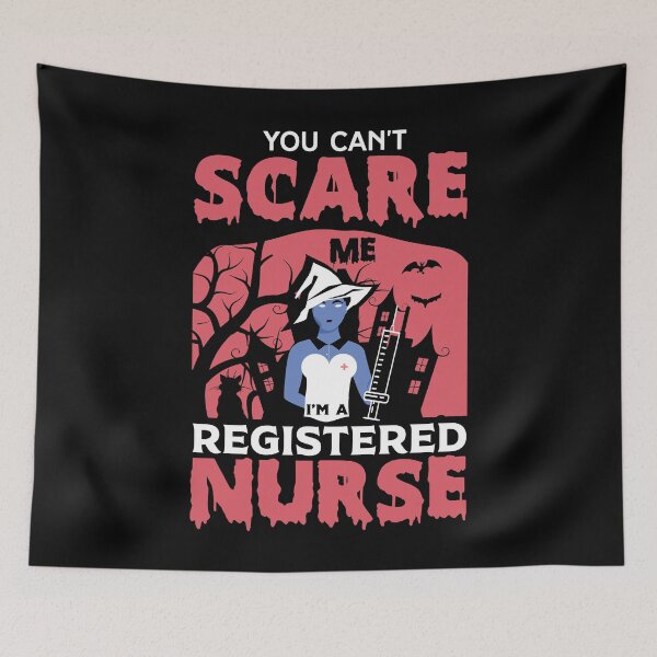 Item preview, You Can't Scare Me I'm a Nurse designed and sold by FTS-Studio.