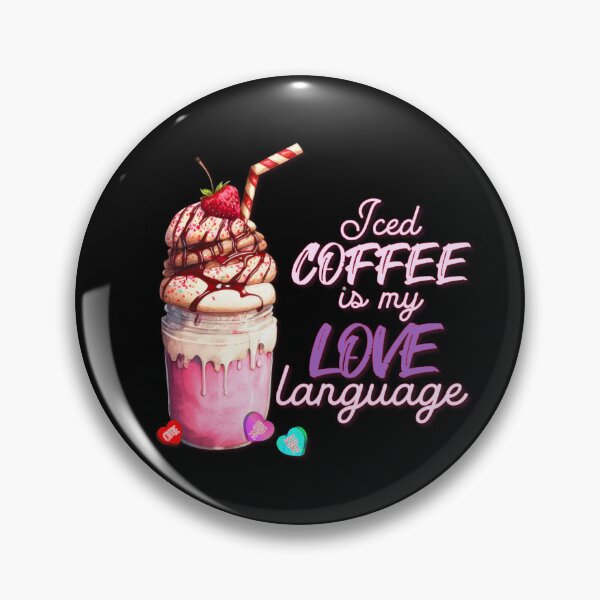 Item preview, Iced coffee is my love language designed and sold by Monika-art.