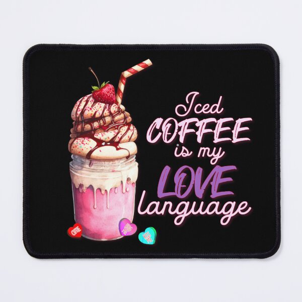 Item preview, Iced coffee is my love language designed and sold by Monika-art.