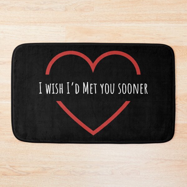 Item preview, I wish I'd met you sooner designed and sold by Just-reddesign.