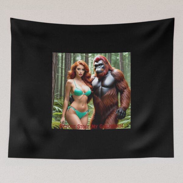Item preview, Bigfoot Stole My Girlfriend! designed and sold by FatCatStudios.