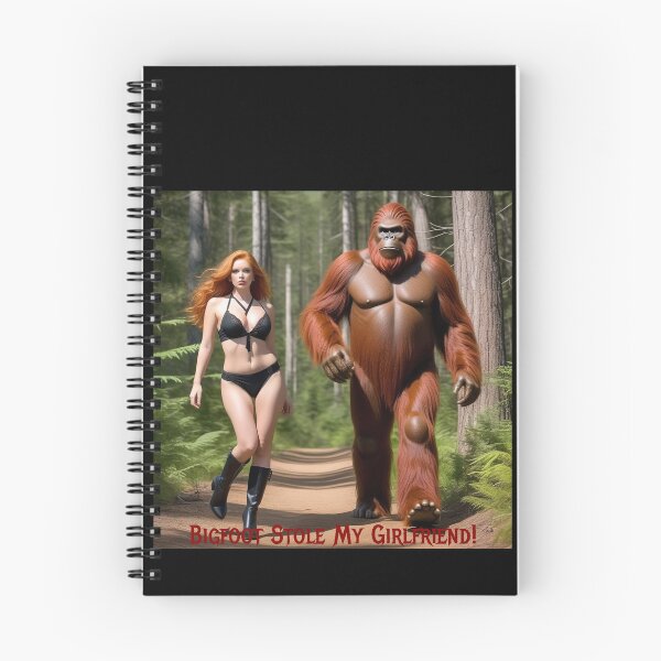 Item preview, Bigfoot Stole My Girlfriend! designed and sold by FatCatStudios.