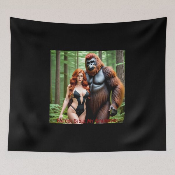 Item preview, Bigfoot Stole My Girlfriend! designed and sold by FatCatStudios.