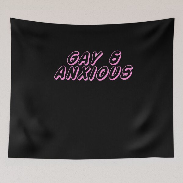 Item preview, Gay & Anxious designed and sold by BritySpear.