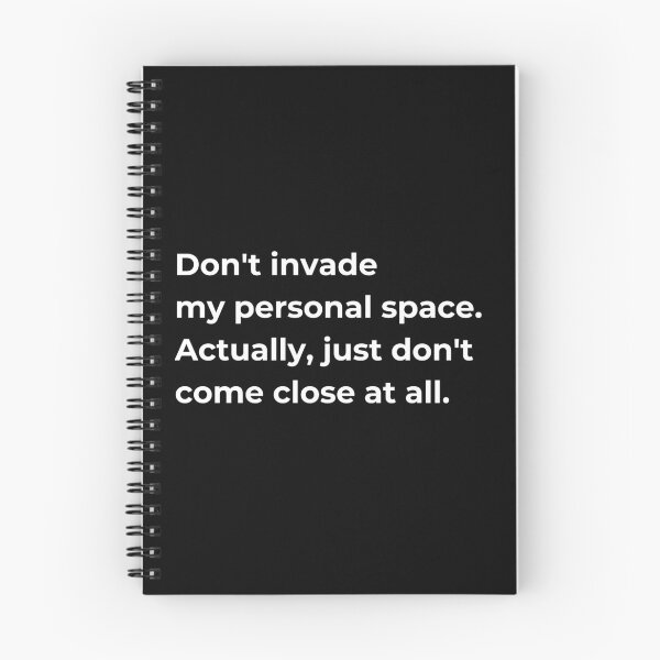 Item preview, Don't invade my personal space. Actually, just don't come close at all. designed and sold by Sovi14.