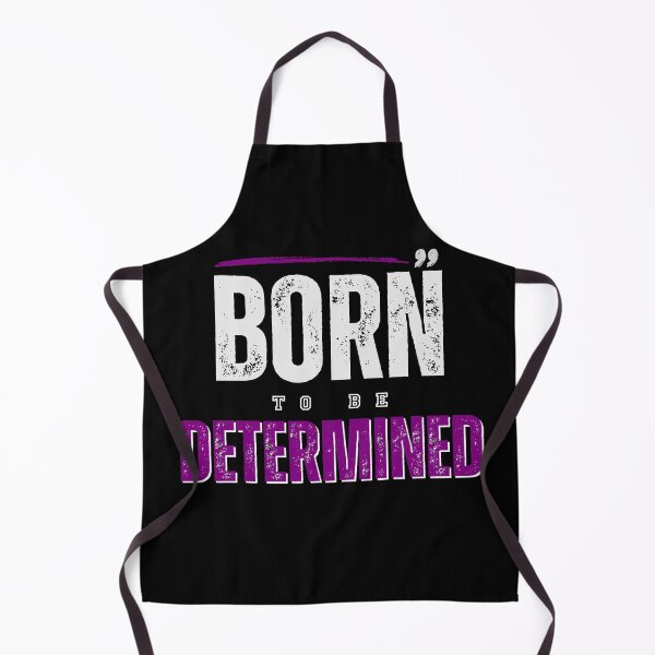 Item preview, BORN TO BE DETERMINED designed and sold by Yzakreativ.