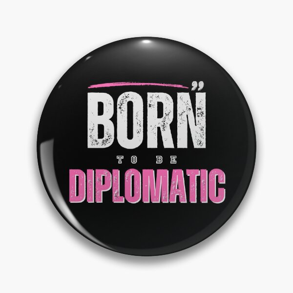 Item preview, BORN TO BE DIPLOMATIC designed and sold by Yzakreativ.