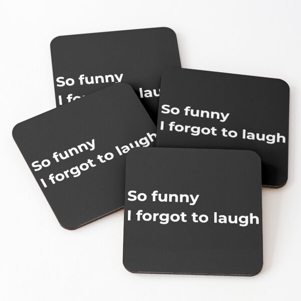 Item preview, So funny I forgot to laugh designed and sold by Sovi14.