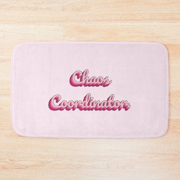 Item preview, Chaos Coordinator. designed and sold by QuoteQuest.
