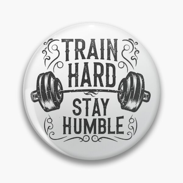 Item preview, Train hard, stay humble designed and sold by rozar-nv.