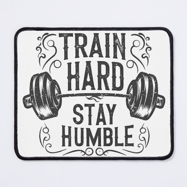 Item preview, Train hard, stay humble designed and sold by rozar-nv.