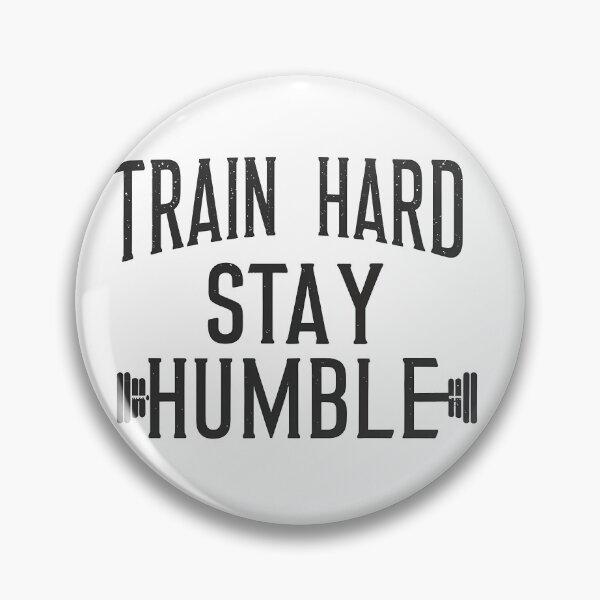 Item preview, Train hard, stay humble designed and sold by rozar-nv.