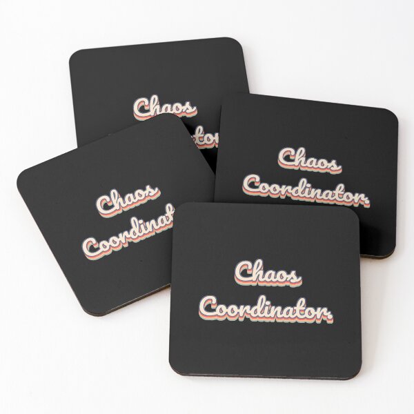 Item preview, Chaos Coordinator. designed and sold by QuoteQuest.