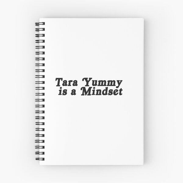 Item preview, TARA YUMMY IS A MINDSET designed and sold by laurelhell.