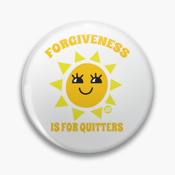 Item preview, FORGIVESS FOR QUITTERS designed and sold by TODD GOLDMAN.