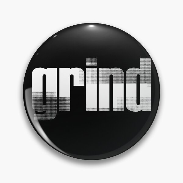 Item preview, Grind designed and sold by forestkingdom.