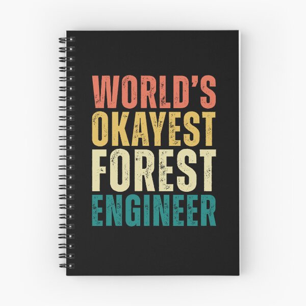 Item preview, World's Okayest Forest Engineer designed and sold by kamrankhan.