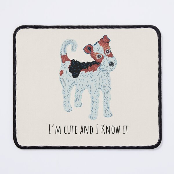 Item preview, I’m cute and I know it designed and sold by Janpaints22.