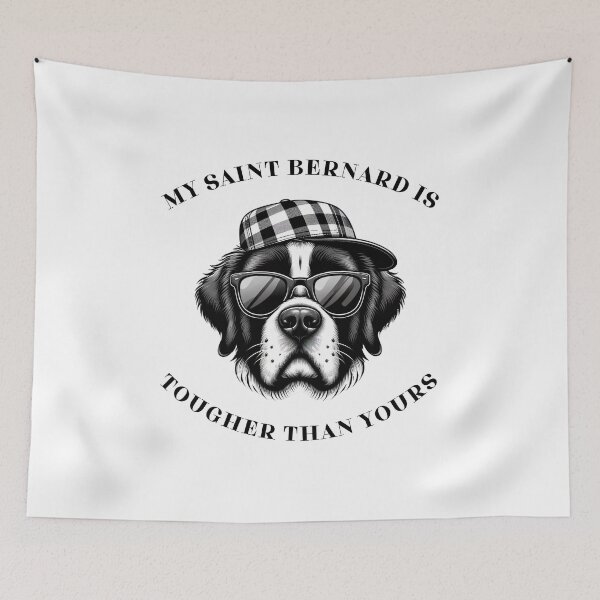 Item preview, My Saint Bernard is Tougher Than Yours designed and sold by HeadTurningArt.