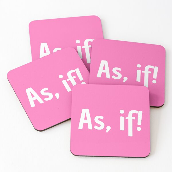 Item preview, As, If! - Quote Clueless Cher designed and sold by Just Play.