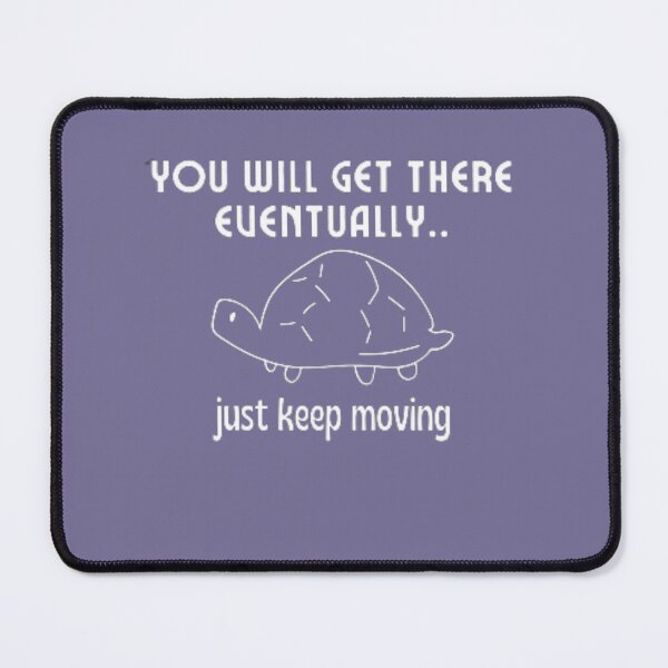 Item preview, you will get there eventually, just keep moving turtle graphic artwork designed and sold by neliswaj.