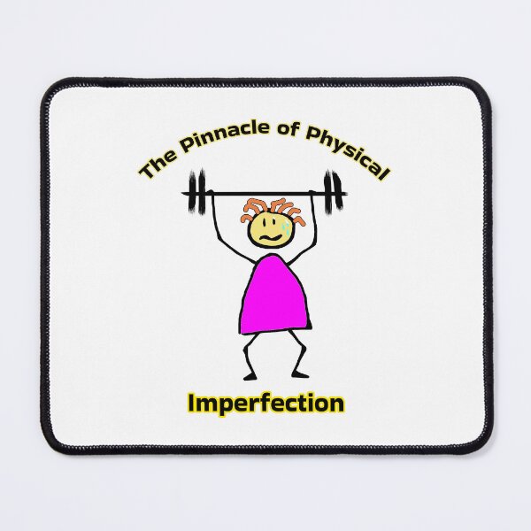 Item preview, Gym Girl The Pinnacle of Physical Imperfection designed and sold by Aurorapod.