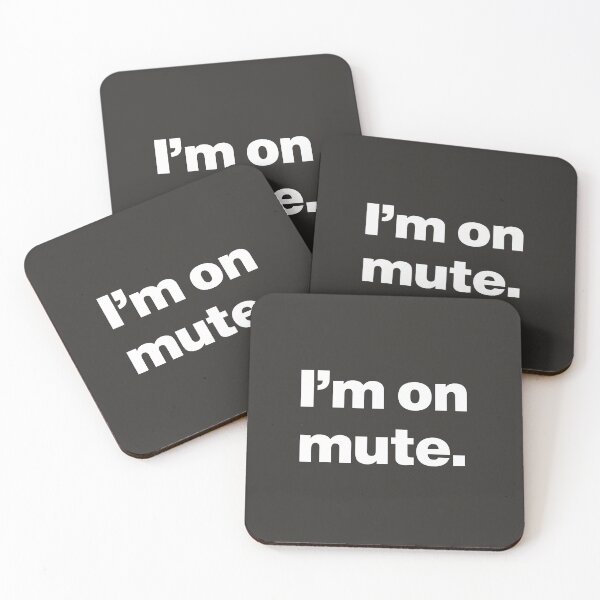 Item preview, I'm on Mute - Just Kidding designed and sold by nancycrazy.