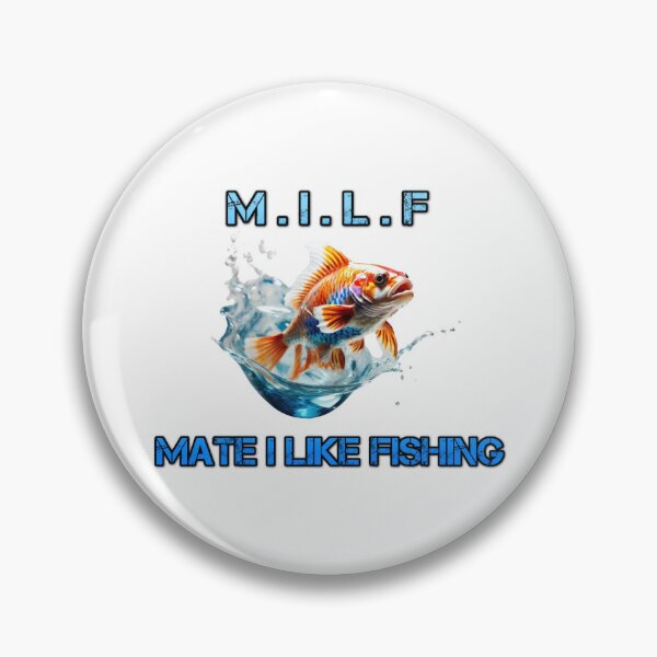 Item preview, Catching Waves and Reeling in Laughter: M.I.L.F - Mate I Like Fishing designed and sold by PING 999 STUDIO.