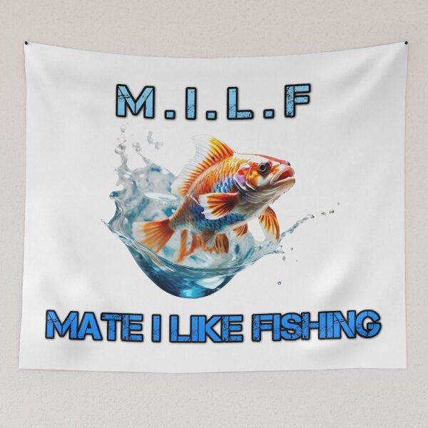 Item preview, Catching Waves and Reeling in Laughter: M.I.L.F - Mate I Like Fishing designed and sold by RvinJo8.