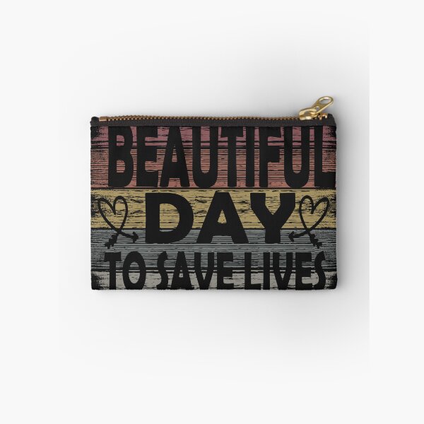 Item preview, It's a Beautiful Day to Save Lives Vintage designed and sold by Titrt.