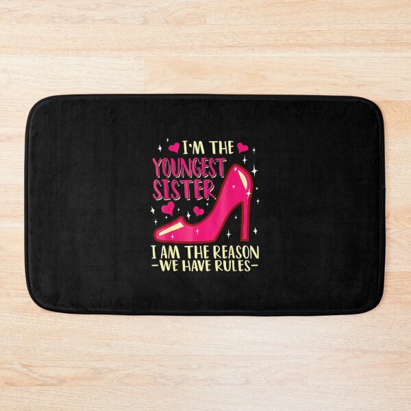 Item preview, I'm the Oldest Sister I make the rules designed and sold by Taptbia.