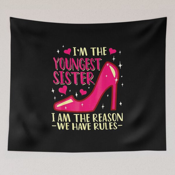 Item preview, I'm the Oldest Sister I make the rules designed and sold by Taptbia.