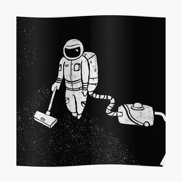 Astronaut Cleaning Poster
