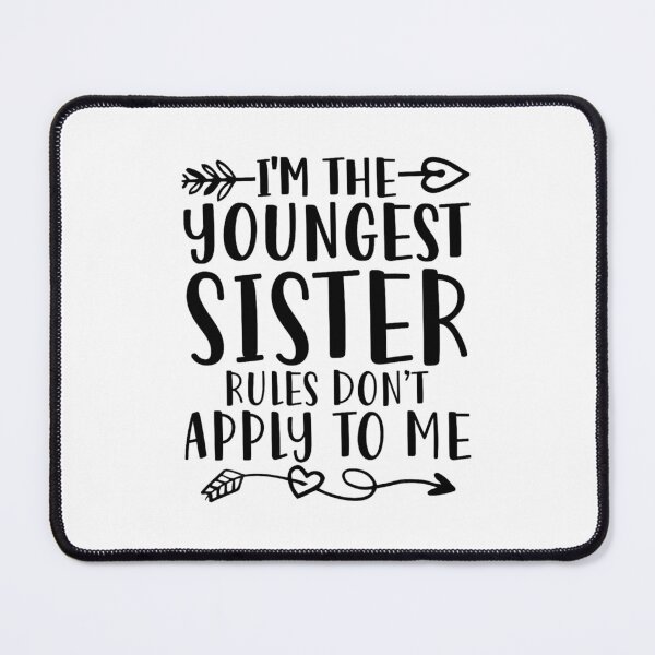 Item preview, I'm the Oldest Sister I make the rules designed and sold by Taptbia.