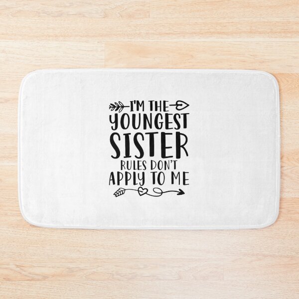 Item preview, I'm the Oldest Sister I make the rules designed and sold by Taptbia.