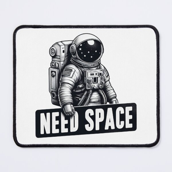 Item preview, Need space, funny astronaut designed and sold by wittyprinttop.