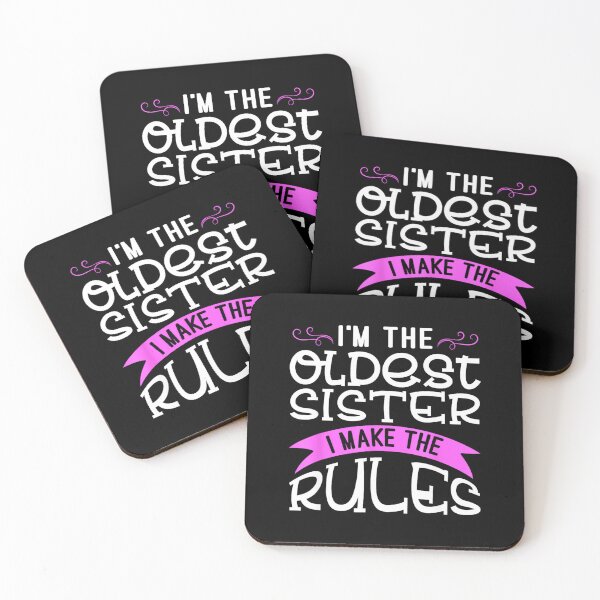 Item preview, I'm the Oldest Sister I make the rules designed and sold by Taptbia.