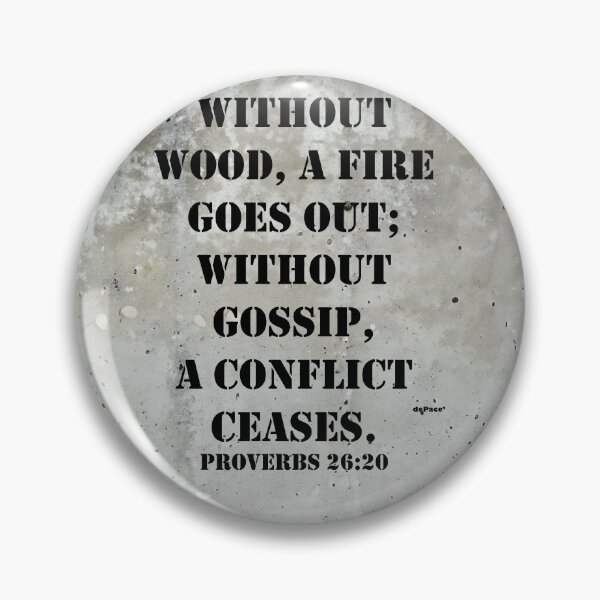 Item preview, Proverbs 26:20 designed and sold by mrpropcake.