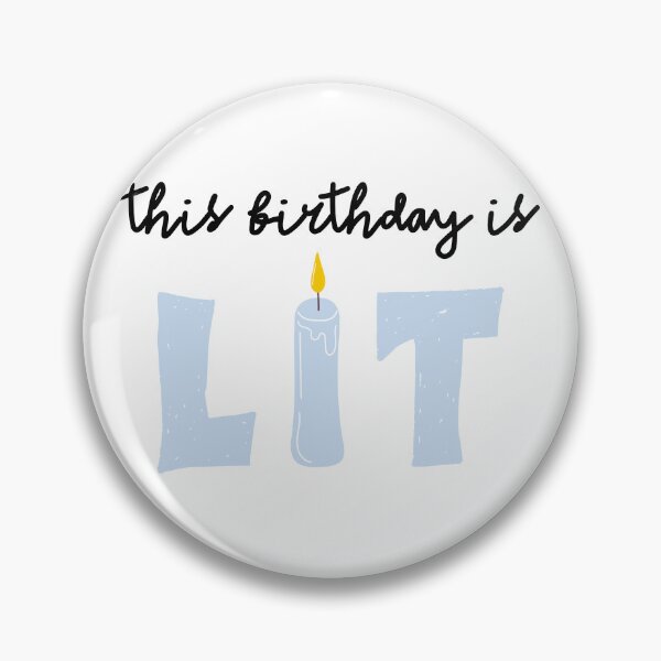 Item preview, This Birthday is Lit - Blue designed and sold by taffy-lemonade.