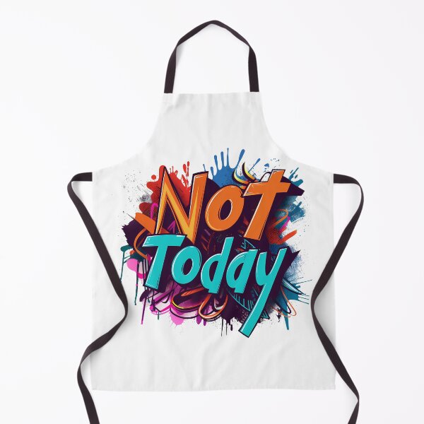 Item preview, Not Today designed and sold by Matski.