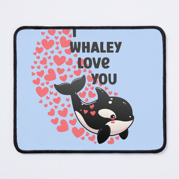 Item preview, I Whaley Love you kawaii orca cute whale for marine biologist designed and sold by Gay-Koala.