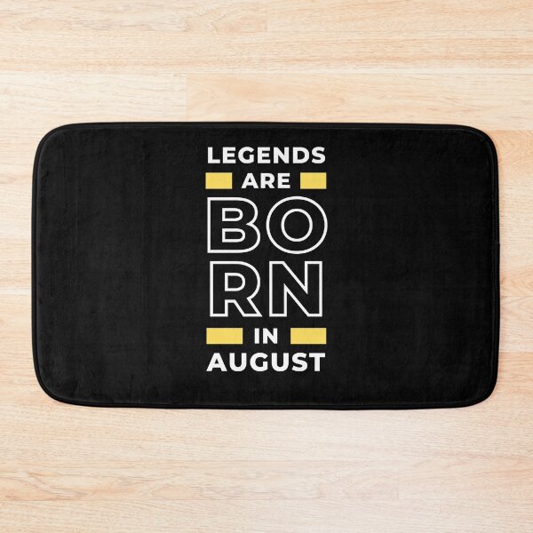 Item preview, legends are born in August Design for awesome People designed and sold by SlickCity.