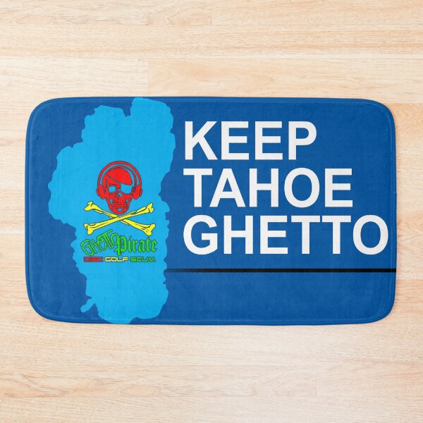 Item preview, Keep Tahoe Ghetto designed and sold by GhettoPirate.