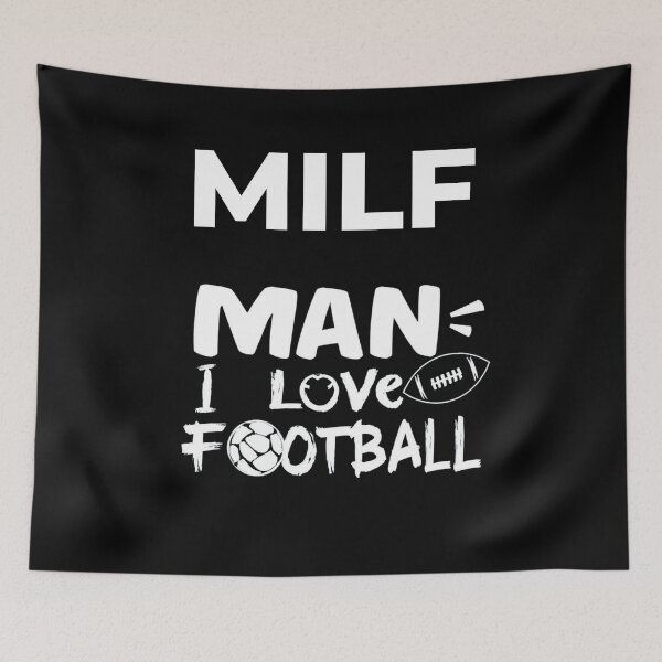 Item preview, Milf Man I Love Football Funny  designed and sold by BlueGoldArt.