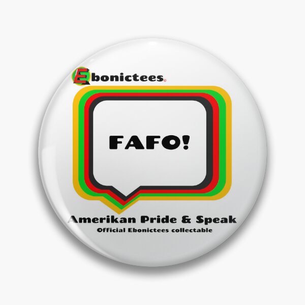 Item preview, FAFO!  Ebonictees ebonic / aave phrase. designed and sold by Ebonictees.