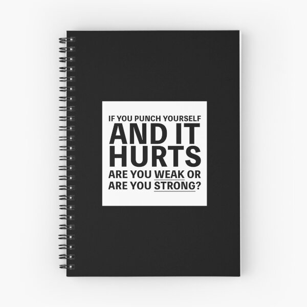 Item preview, If you punch yourself and it hurts are you weak or are you strong? (White) designed and sold by musashinodai.