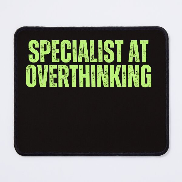 Item preview, specialist at overthinking  designed and sold by ladylalitafanta.