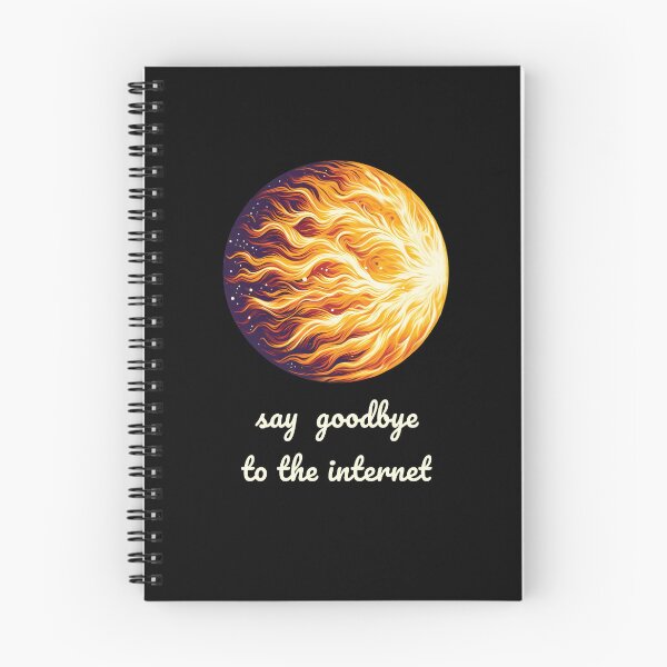 Item preview, Say goodbye to the internet cme sun designed and sold by These_Prints.